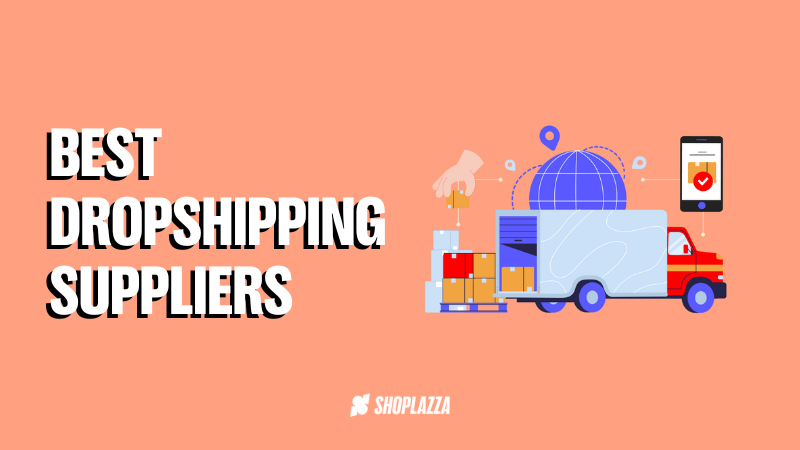 Cover image shows the words "best dropshipping suppliers" together with an illustration of a truck loaded with cardboard boxes and the Shoplazza logo.