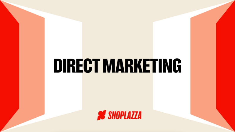 Cover image with Shoplazza's colours and with the words "direct marketing".