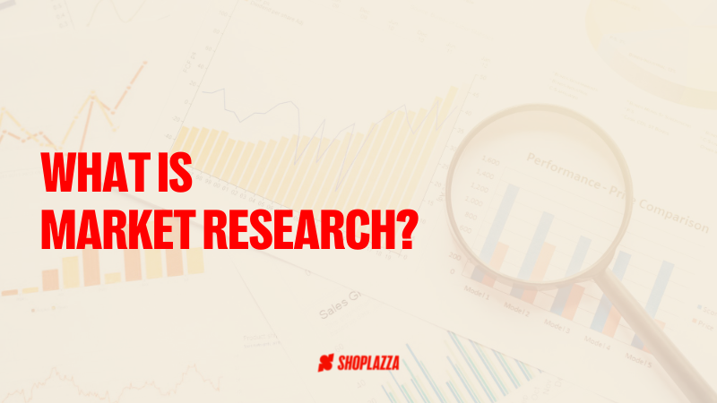 Cover image with the words "What is market research?", together with the Shoplazza logo. In the background, there's a picture of a magnifying glass over some charts.