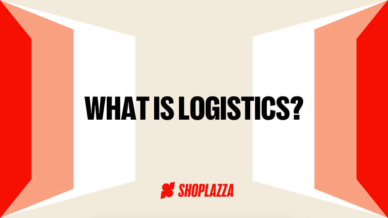 The cover of our blog, filled with squares in tones of red and beige, the Shoplazza logo and the title "What is logistics?" in the center, written in black.
