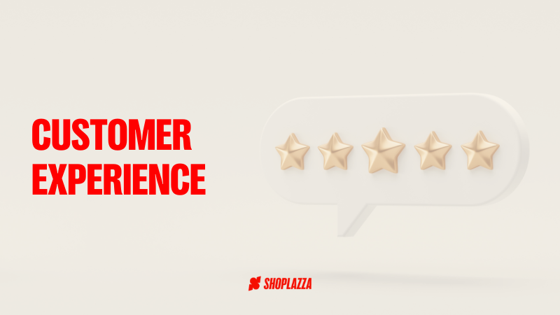 Cover image shows the words Customer Experience on the left side, the Shoplazza logo at the bottom, and a speech bubble with five golden starts in it, in 3D, on the right.