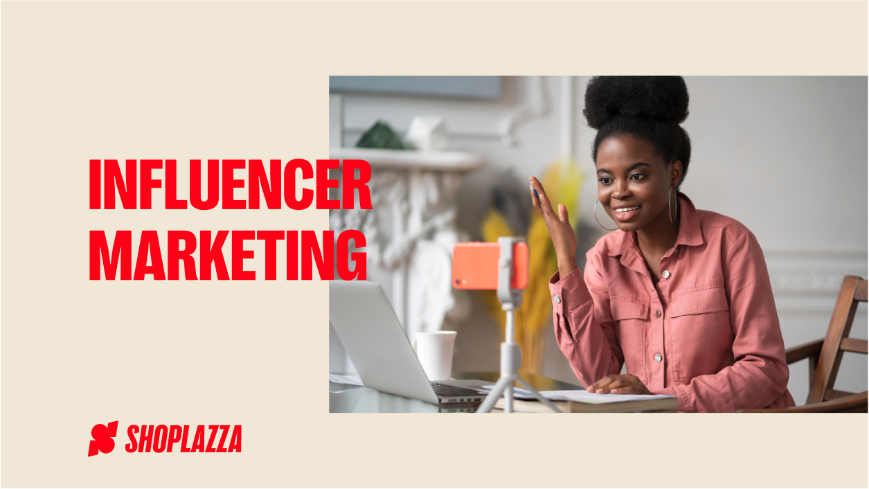 Cover photo with the words influencer marketing and the Shoplazza logo, next to a photo of a young black woman sitting at a table, speaking to her phone, which is on a phone stand.