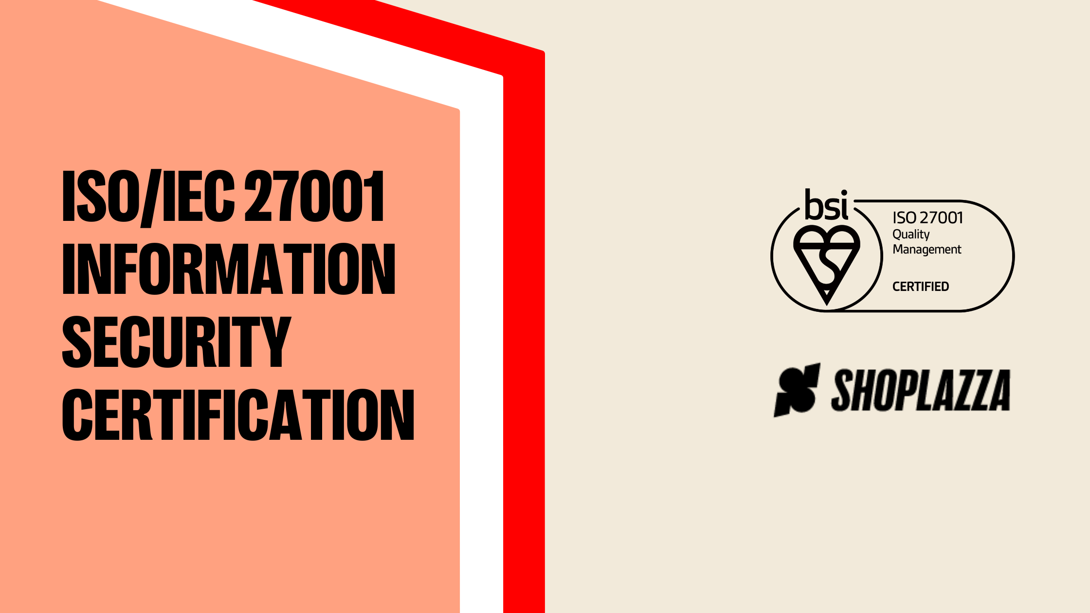 Shoplazza now holds the ISO/IEC 27001 Information Security Certification.