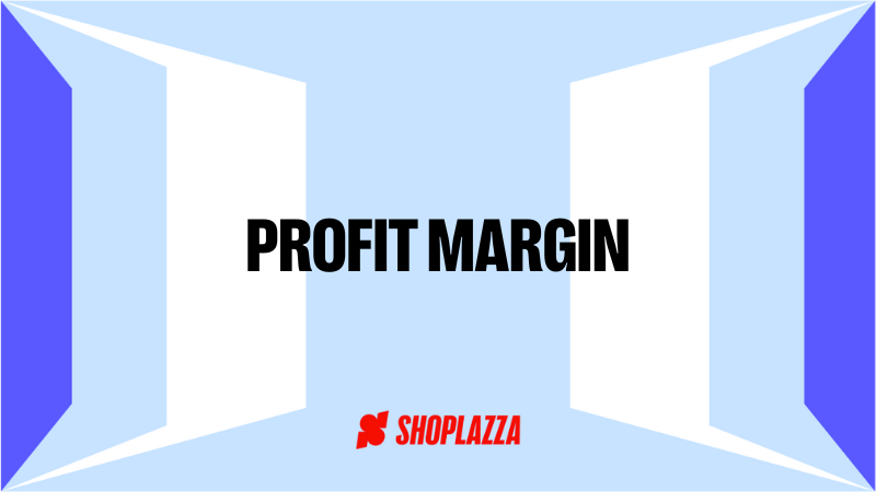 Cover image for post on what is profit margin shows the words profit margin and the shoplazza logo on a blue background.